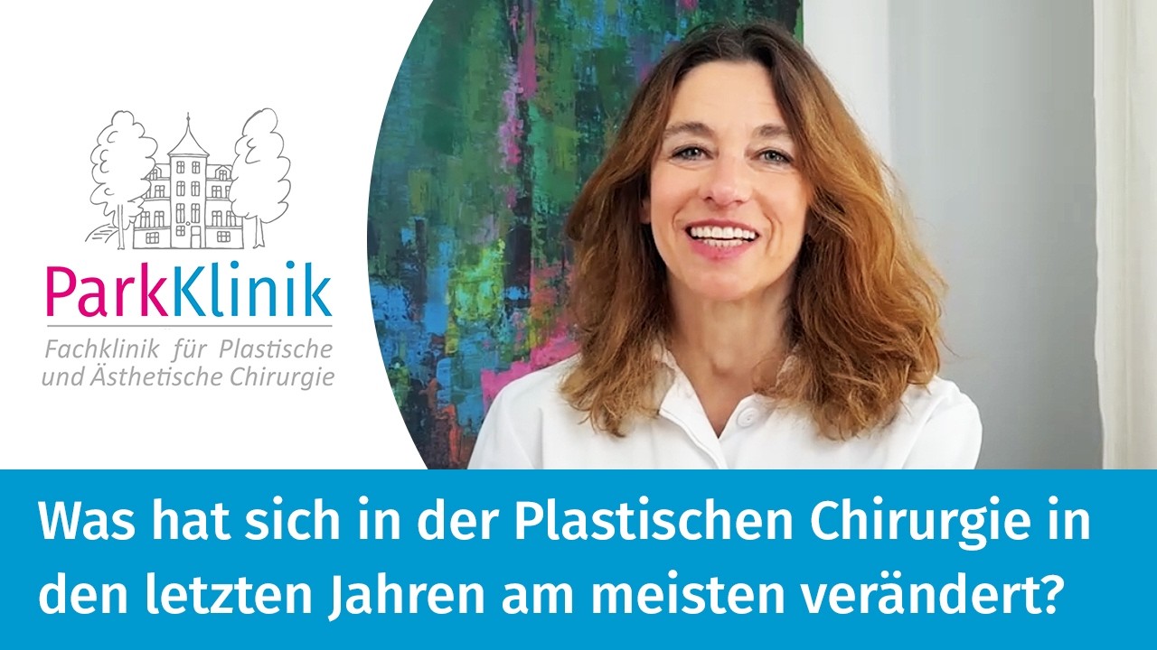 Vorschaubild: Was hat sich in den letzten Jahren in der Plastischen Chirurgie am meisten verändert?