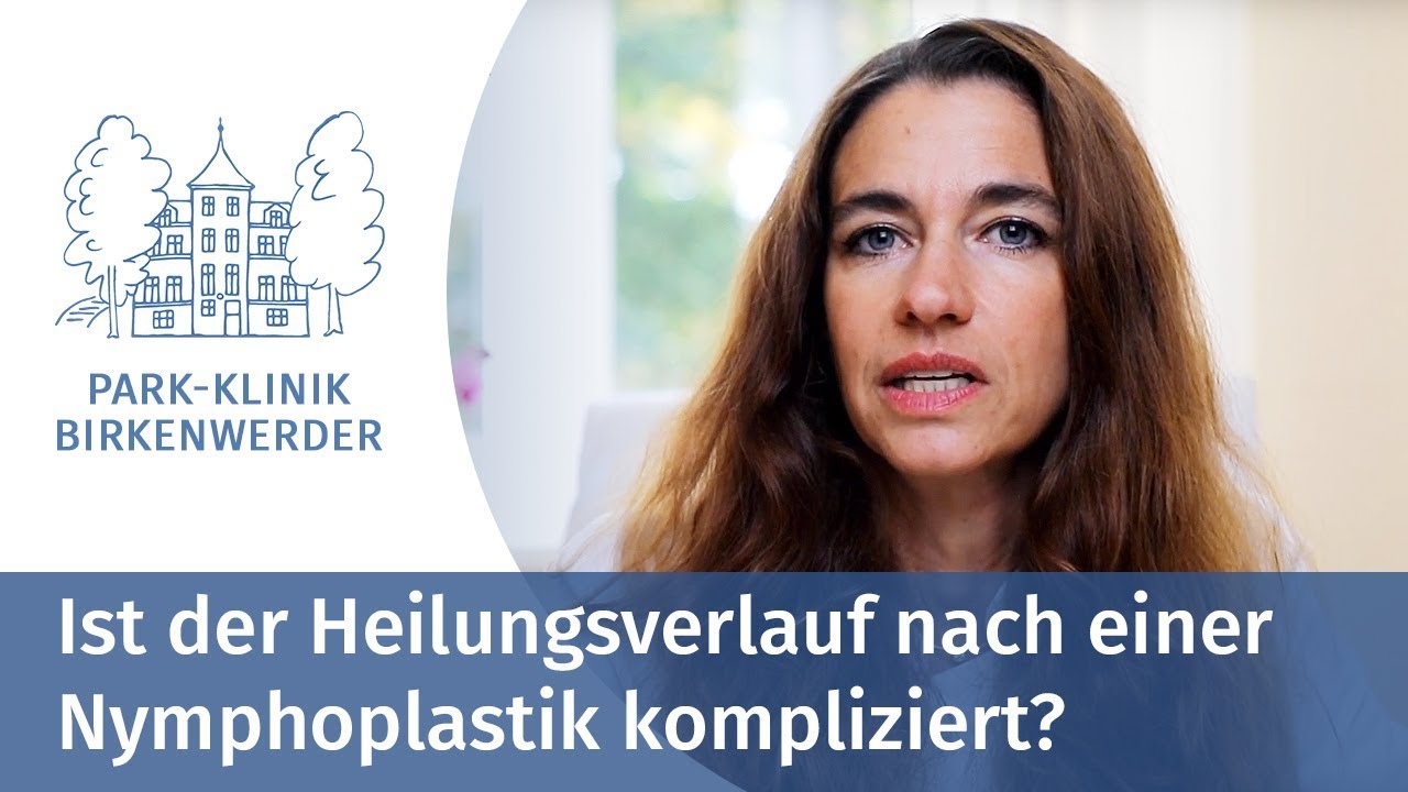 Vorschaubild: Ist der Heilungsverlauf nach einer Nymphoplastik kompliziert?