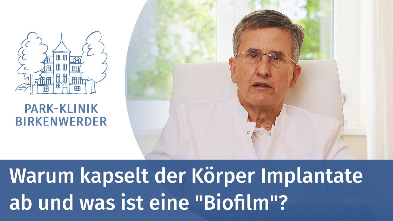Vorschaubild: Warum kapselt der Körper Implantate ab und was ist ein „Biofilm"?